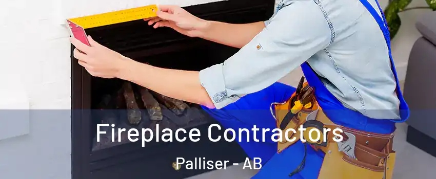  Fireplace Contractors Palliser - AB