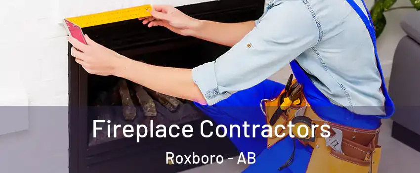  Fireplace Contractors Roxboro - AB