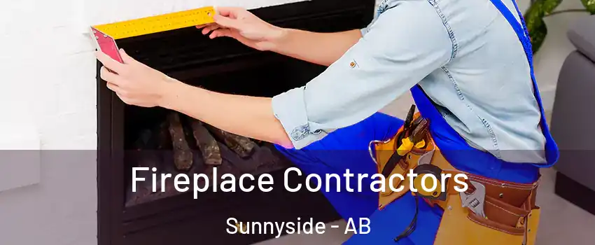  Fireplace Contractors Sunnyside - AB