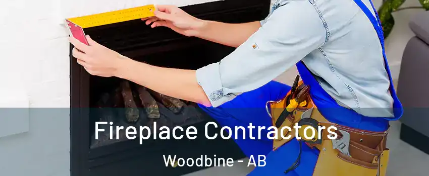  Fireplace Contractors Woodbine - AB