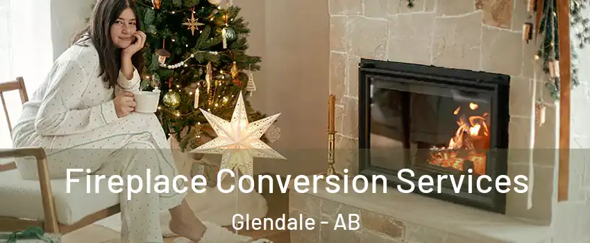  Fireplace Conversion Services Glendale - AB