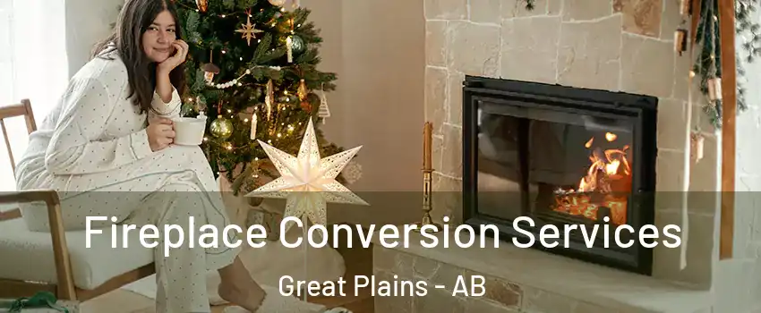 Fireplace Conversion Services Great Plains - AB