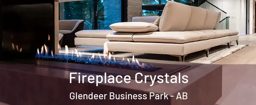  Fireplace Crystals Glendeer Business Park - AB