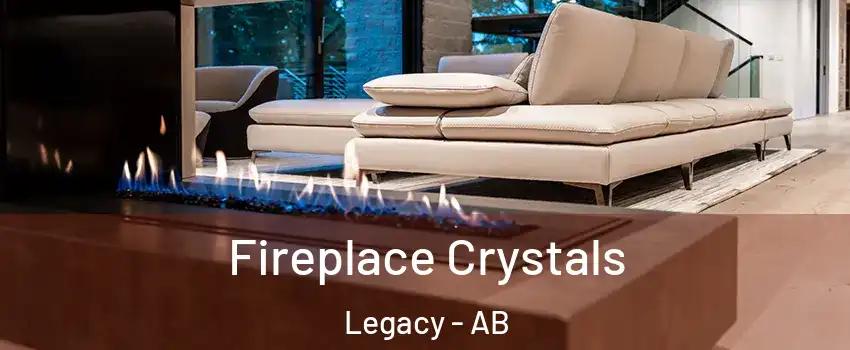  Fireplace Crystals Legacy - AB