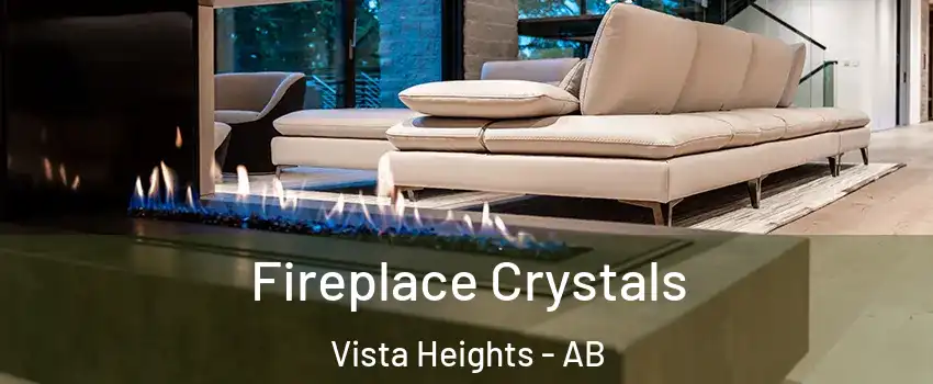  Fireplace Crystals Vista Heights - AB