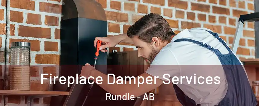  Fireplace Damper Services Rundle - AB