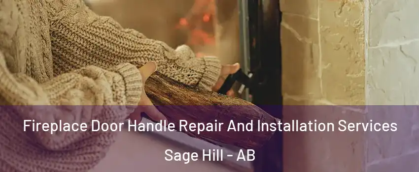  Fireplace Door Handle Repair And Installation Services Sage Hill - AB