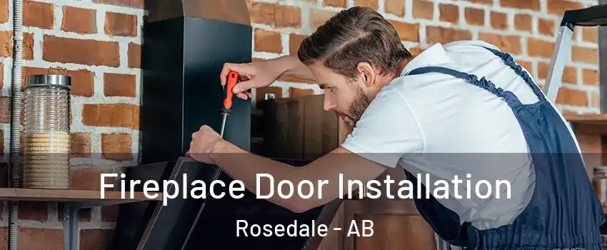  Fireplace Door Installation Rosedale - AB
