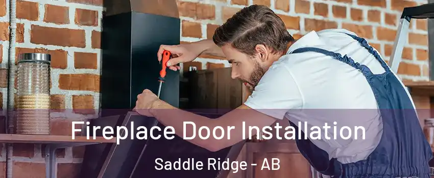  Fireplace Door Installation Saddle Ridge - AB