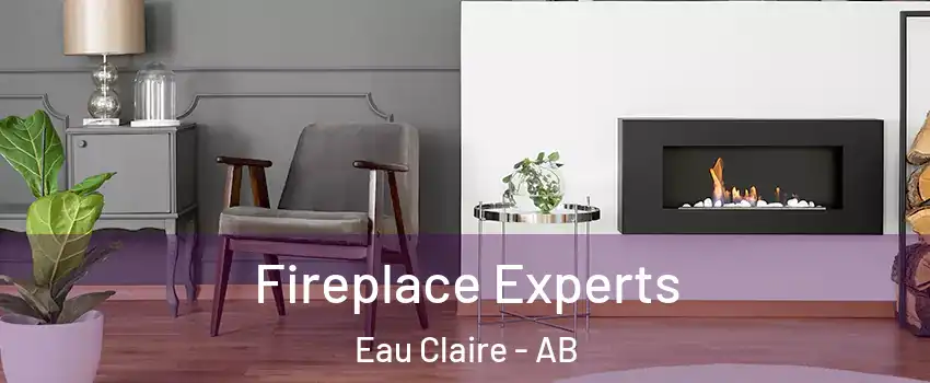  Fireplace Experts Eau Claire - AB