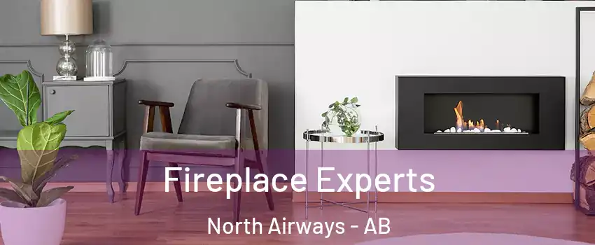  Fireplace Experts North Airways - AB