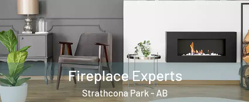  Fireplace Experts Strathcona Park - AB