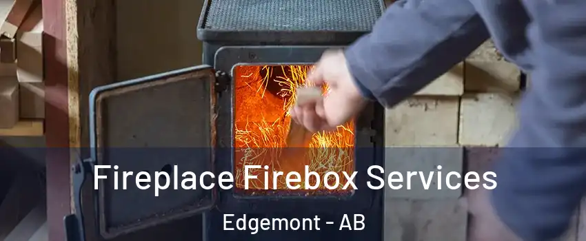  Fireplace Firebox Services Edgemont - AB