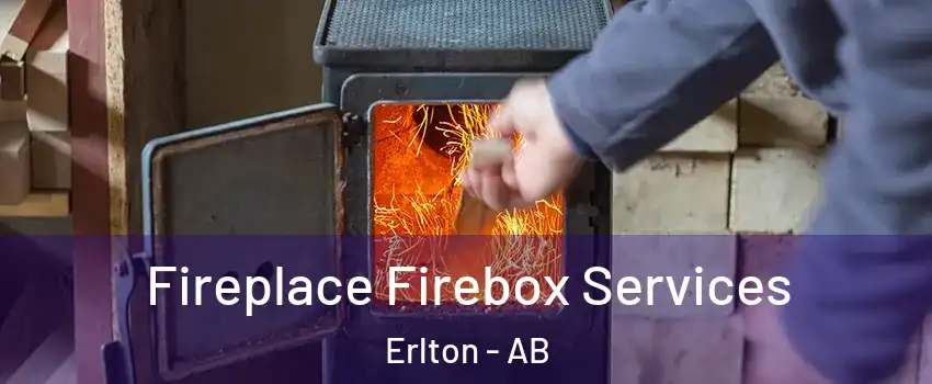  Fireplace Firebox Services Erlton - AB