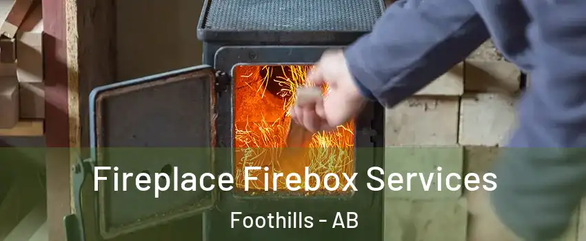  Fireplace Firebox Services Foothills - AB