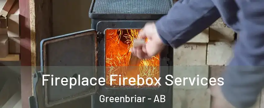  Fireplace Firebox Services Greenbriar - AB