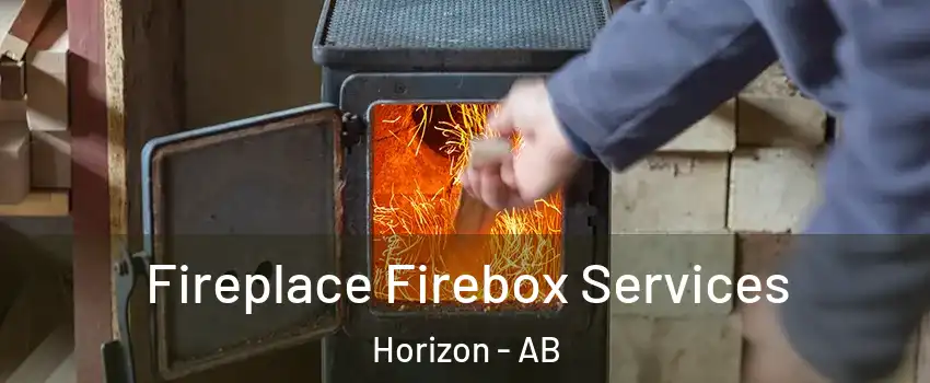  Fireplace Firebox Services Horizon - AB