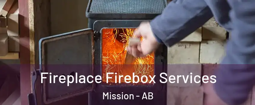  Fireplace Firebox Services Mission - AB