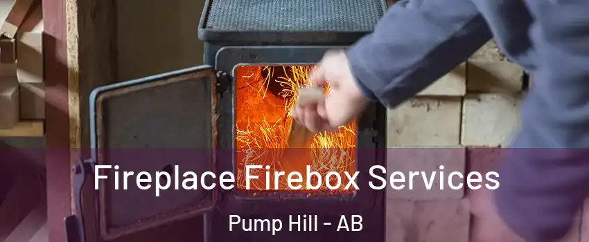  Fireplace Firebox Services Pump Hill - AB