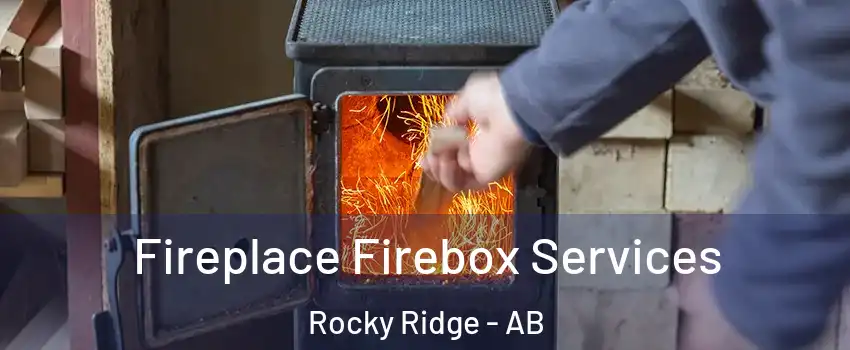  Fireplace Firebox Services Rocky Ridge - AB