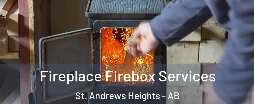  Fireplace Firebox Services St. Andrews Heights - AB