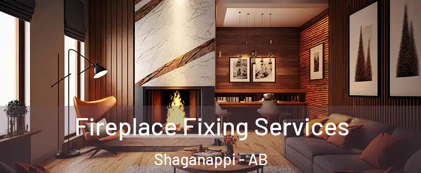  Fireplace Fixing Services Shaganappi - AB