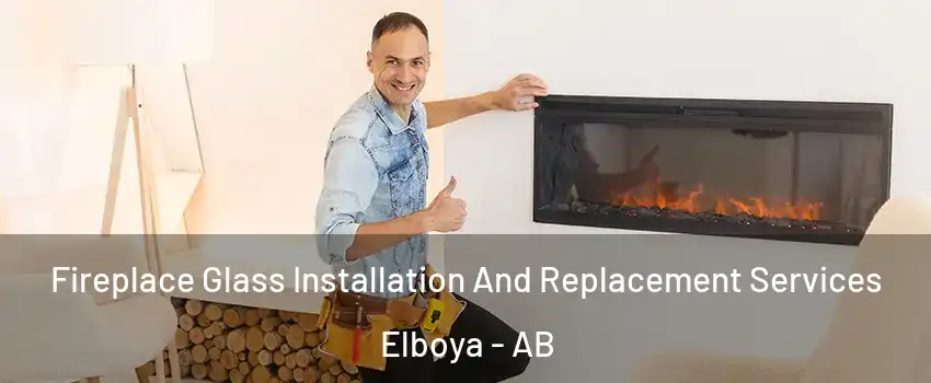  Fireplace Glass Installation And Replacement Services Elboya - AB