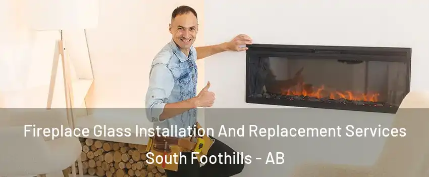  Fireplace Glass Installation And Replacement Services South Foothills - AB