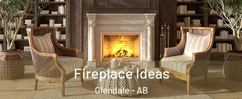  Fireplace Ideas Glendale - AB