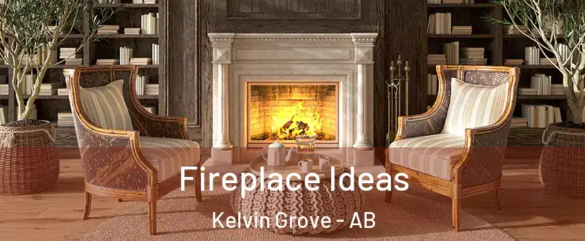  Fireplace Ideas Kelvin Grove - AB