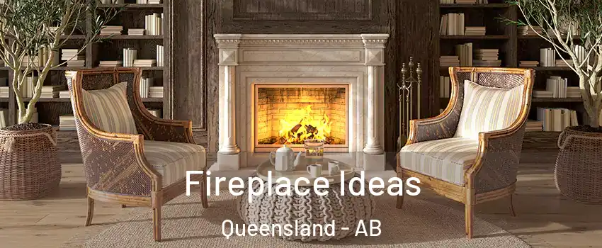  Fireplace Ideas Queensland - AB