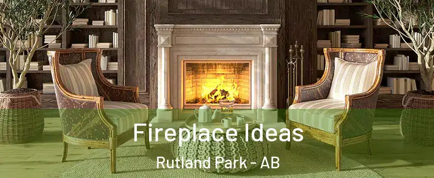  Fireplace Ideas Rutland Park - AB