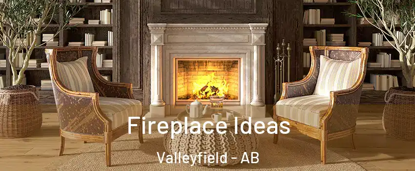  Fireplace Ideas Valleyfield - AB
