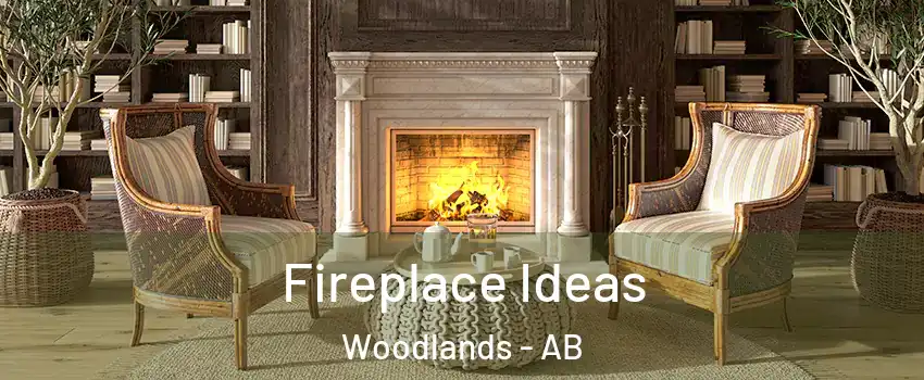  Fireplace Ideas Woodlands - AB
