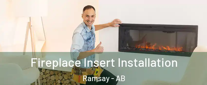  Fireplace Insert Installation Ramsay - AB