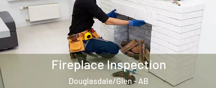  Fireplace Inspection Douglasdale/Glen - AB