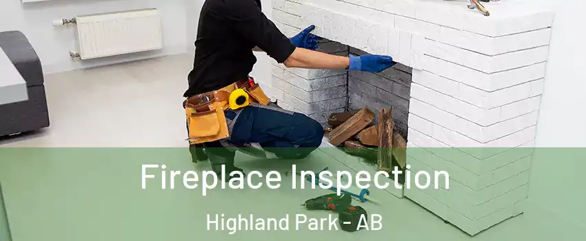  Fireplace Inspection Highland Park - AB