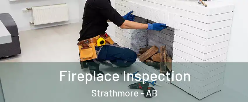  Fireplace Inspection Strathmore - AB