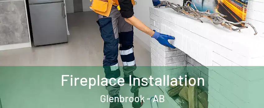  Fireplace Installation Glenbrook - AB