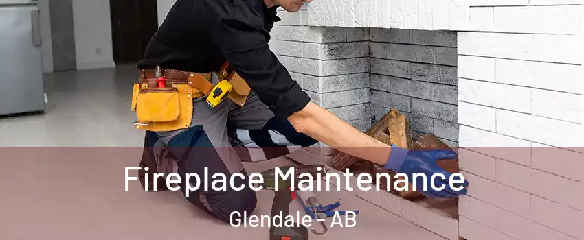  Fireplace Maintenance Glendale - AB