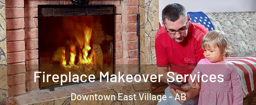  Fireplace Makeover Services Downtown East Village - AB