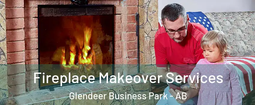  Fireplace Makeover Services Glendeer Business Park - AB