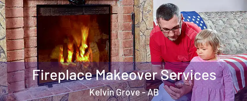  Fireplace Makeover Services Kelvin Grove - AB