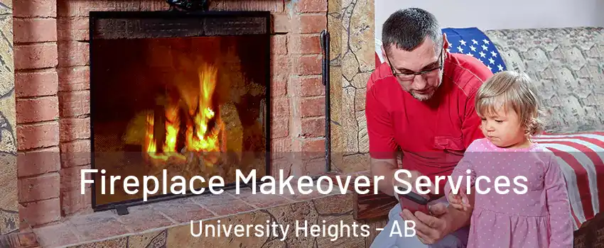  Fireplace Makeover Services University Heights - AB