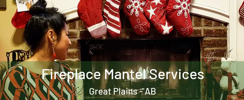  Fireplace Mantel Services Great Plains - AB