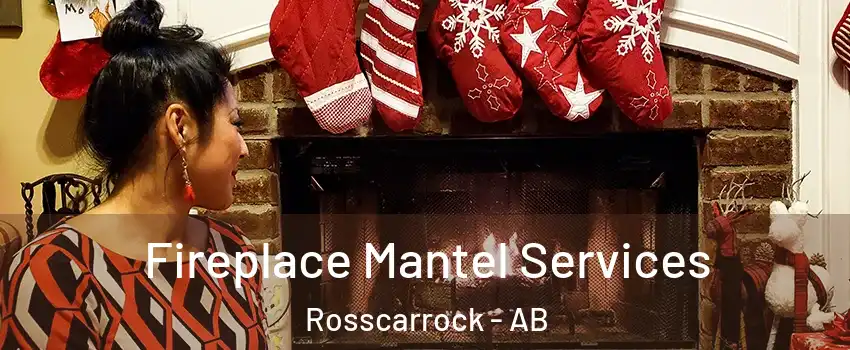  Fireplace Mantel Services Rosscarrock - AB