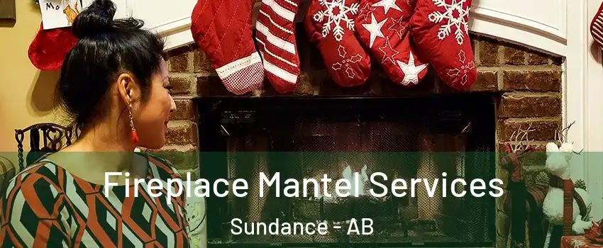  Fireplace Mantel Services Sundance - AB