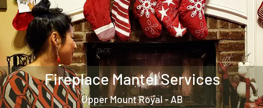  Fireplace Mantel Services Upper Mount Royal - AB