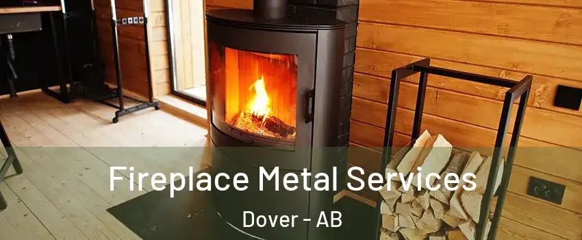 Fireplace Metal Services Dover - AB