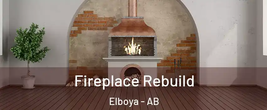 Fireplace Rebuild Elboya - AB